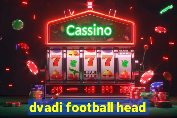 dvadi football head